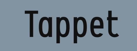 Tappet Introduced ! 